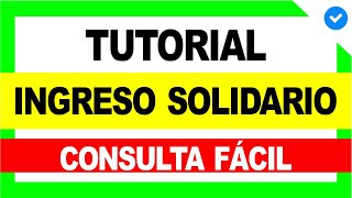 😍 Cómo Consultar INGRESO SOLIDARIO x3 Rápido y Fácil ✅ Tutorial  Ingreso Solidario 2 [upl. by Thomasin45]