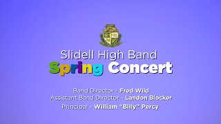 Slidell High School Band Spring Concert [upl. by Germano]