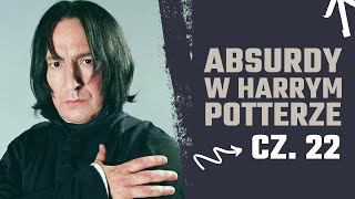 Absurdy w quotHarrym Potterzequot cz 22  Strefa Czytacza [upl. by Nerty]