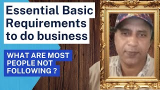 Essential Basic Requirements in business or industry list What people are not doing correctly ASA [upl. by Nee]