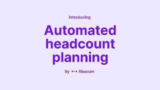 Automated Headcount Planning  Abacum [upl. by Saberhagen658]