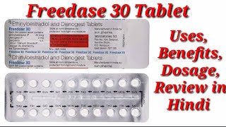 Freedase 30 Tablet  Ethinylestradiol and Dienogest Tablet  Freedase Tablet  Freedase 30mg Tablet [upl. by Icyaj]