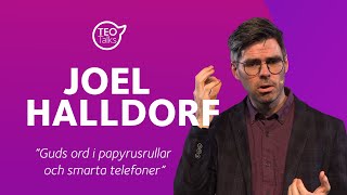 Joel Halldorf – Guds ord i papyrusrullar och smarta telefoner [upl. by Kattie]