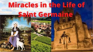 Miracles in the LIfe of Saint Germaine Cousin [upl. by Edora]