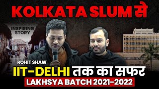 KOLKATA SLUM से IITDELHI तक का सफर 🤯 Motivational Story of JEE Rank Holder 🔥 [upl. by Starla]