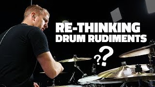 ReThinking Drum Rudiments [upl. by Nicole]