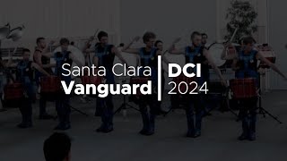 DCI 2024  Santa Clara Vanguard [upl. by Ecinnej738]