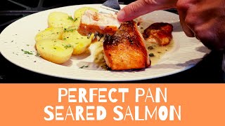 Perfect Pan Seared Salmon [upl. by Blau]