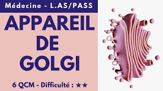 APPAREIL DE GOLGI  Médecine  LASPASS [upl. by Fattal]