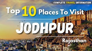 Jodhpur Tourist Places  Jodhpur Best Places To Visit  Places To Visit In Jodhpur  jodhpur [upl. by Einre]