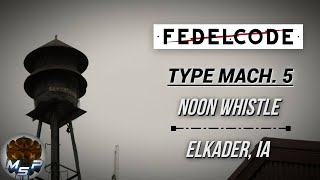 Federal Electric Fedelcode Type Mach 5 Daily Siren Test  Noon Whistle  Elkader IA [upl. by Mulligan]