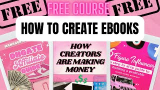 FREE COURSE How to Publish and Sell Ebooks in 3 EASY Steps [upl. by Anirbas897]