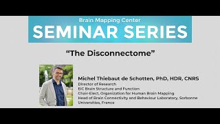 Michel Thiebaut de Schotten PhD HDR CNRS “The Disconnectome” [upl. by Enelehs347]