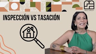 Inspección Vs Tasación  Conoce las Diferencias [upl. by Donelu]