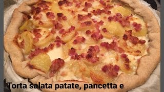 Torta salata patate pancetta e stracchino [upl. by Engis]