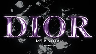 M9 x Nota  Dior Official Music Video  Rapkology [upl. by Rochester]