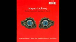 Magnus Lindberg  Clarinet concerto integral [upl. by Phineas]