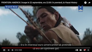 FRONTIERA AMERICII  în fiecare vineri ora 2200  în premieră la Viasat History [upl. by Witt]