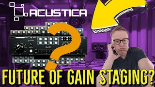 ACUSTICA AUDIO BLACK  Is it really the future of gain staging plugins  an HONEST rant [upl. by Anyale]