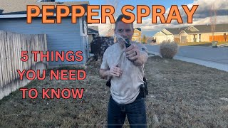 5 Things You Should Know about Pepper Spray [upl. by Kappel549]