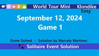 World Tour Mini Game 1  September 12 2024 Event  Klondike Easy [upl. by Olfe]