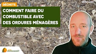 Comment faire du combustible avec des ordures ménagères résiduelles [upl. by Xuagram]