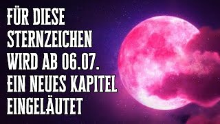 Für diese Sternzeichen wird zum Neumond am 0607 24 ein neues Kapitel eingeläutet [upl. by Ahsemal266]