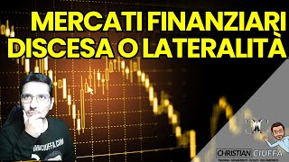 Mercati Finanziari banche centrali analisi e opportunità [upl. by Ishmael]