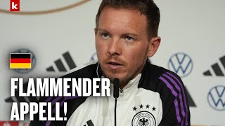 Nagelsmann kann es nicht mehr hören quotDann hören wir halt auf mit Fußballquot  Frankreich Deutschland [upl. by Nauqan]