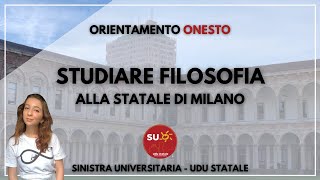 Studiare Filosofia alla Statale di Milano  Orientamento Onesto [upl. by Lener]