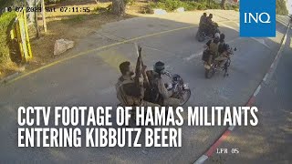 CCTV footage of Hamas militants entering Kibbutz Beeri [upl. by Rowena]