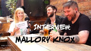 Interview With Mallory Knox  Real Talk Old School Songwriting And Travel Fears [upl. by Roanne]