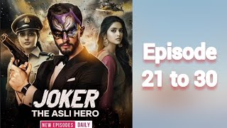 Joker The Asli Hero Pocket fm Episode 21 to 30  joker the asli hero episode 21 to 30 [upl. by Annahsat]