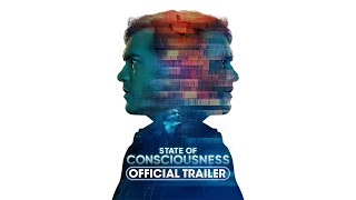 State of Consciousness 2024 Official Trailer  Emile Hirsch Tatjana Nardone [upl. by Chemash254]