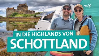 Schottland – Mit dem Wohnwagen in die Highlands  ARD Reisen [upl. by Niels]