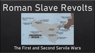 Roman Slave Revolts The First and Second Servile Wars [upl. by Armbrecht]