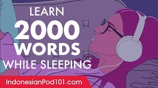 Indonesian Conversation Learn while you Sleep with 2000 words [upl. by Darees631]