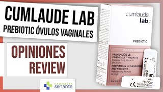 CUMLAUDE Prebiotic Óvulos Vaginales Opiniones 🌷Óvulos Cumlaude Prebiotic Cómo Usar 🌹FARMACIA SENANTE [upl. by Ammeg]