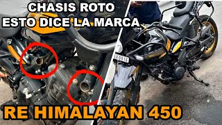 LA RE HIMALAYAN 45O TIENE PROBLEMAS EN EL CHASIS ESTO DICE LA MARCA [upl. by Tterrej472]