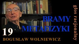 Bogusław Wolniewicz 19 BRAMY METAFIZYKI Krzywa życia cz3 [upl. by Morgenthaler]