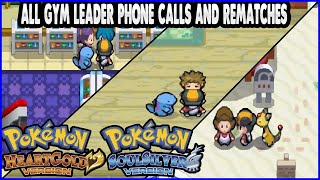 Pokemon HeartGold and SoulSilver  All Gym Leader Phone Calls and Rematches [upl. by Jorge225]