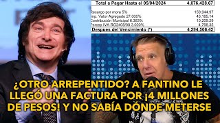 ¿OTRO ARREPENTIDO A Fantino le llegó una factura de ¡4 MILLONES DE PESOS y no sabía dónde meterse [upl. by Esekram]