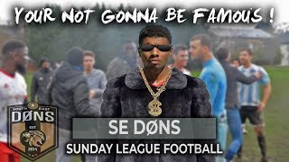 SE DONS vs BICKLEY  YOU’RE NOT GONNA BE FAMOUS Sunday League Football [upl. by Benoit]