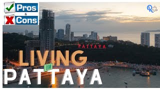 Pattaya Pros and Cons of Moving to Thailands Tourist Hub [upl. by Dualc]