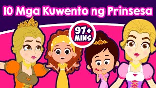 10 Mga Kuwento ng Prinsesa  Kwentong pambata  Mga kwentong pambata  Tagalog fairy tales [upl. by Daggett]