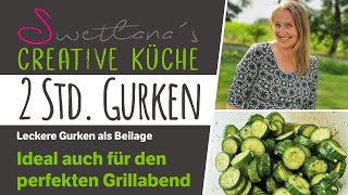 Mein Rezept für 2 Stunden Gurken  Salat  Beilage [upl. by Raynata26]