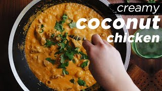 This Creamy Coconut Chicken Curry Will Be Your New Favorite [upl. by Laeahcim]