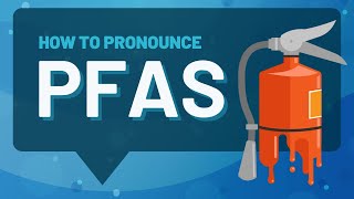 PFAS aka forever chemicals and how to pronounce them [upl. by Adelpho589]