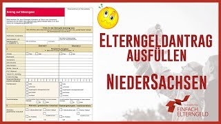 Elterngeld Antrag ausfüllen  Niedersachsen 2021  eine Ausfüllhilfe  Tipps und Hinweise [upl. by Reinke473]