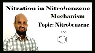 Lesson 3 Nitration in Nitrobenzene  Topic Nitrobenzene  Organic Chemistry [upl. by Silma]